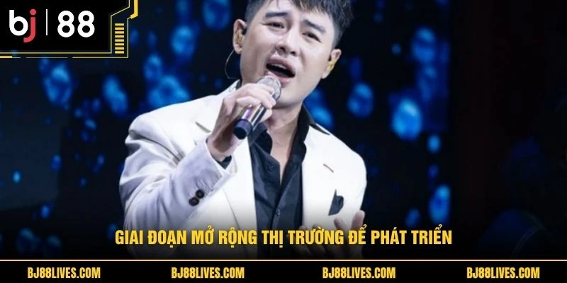 Giai đoạn mở rộng thị trường để phát triển