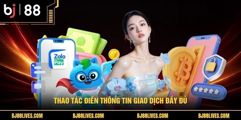 Thao tác điền thông tin giao dịch đầy đủ