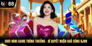 Chơi Mini Game Trúng Thưởng